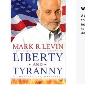 Mark R. Levin "Liberty and Tyranny" hardcover